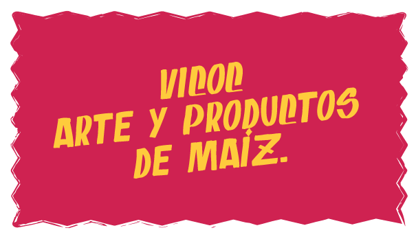Vicoc-Arte-y-Productos-de-Maíz